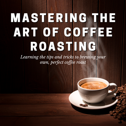 How to roast your own coffee