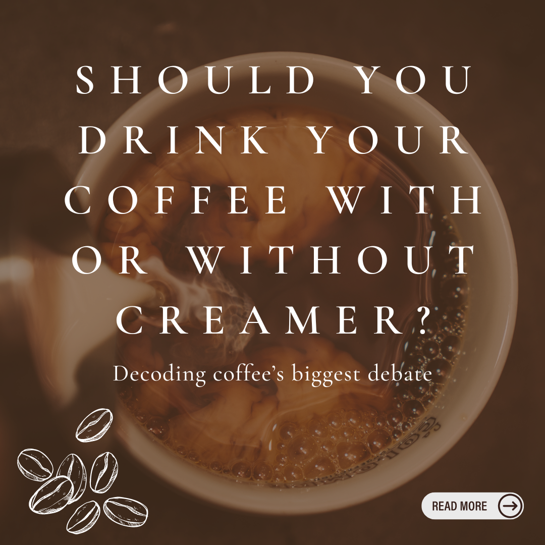 Should you drink creamer with your coffee