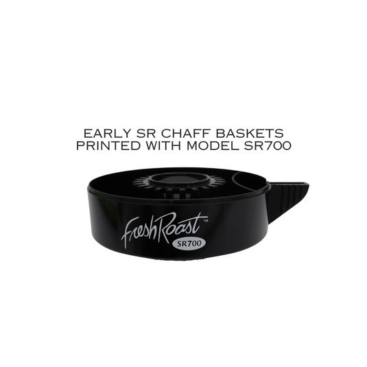 EARLY FRESH ROAST SR CHAFF BASKET (SR700)