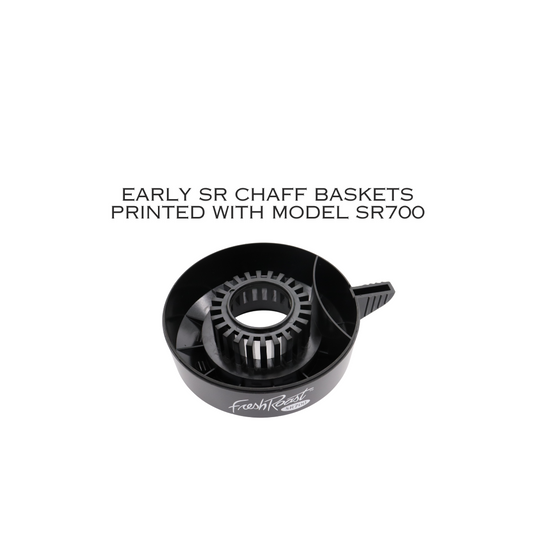 EARLY FRESH ROAST SR CHAFF BASKET (SR700)